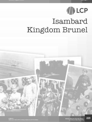 KS1 History: Isambard Kingdom Brunel includes Worksheets and Plans
