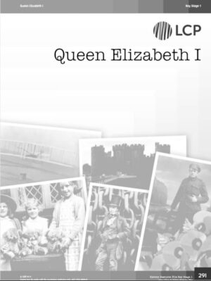 KS1 History: Queen Elizabeth I includes Worksheets and Plans