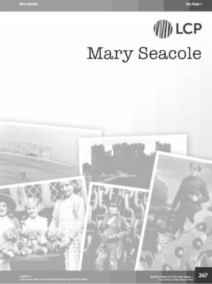 KS1 History: Mary Seacole includes Worksheets and Plans