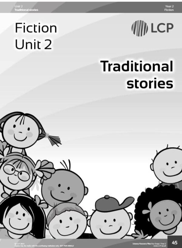 Year 2 English/ Literacy, Traditional Tales and Stories Unit